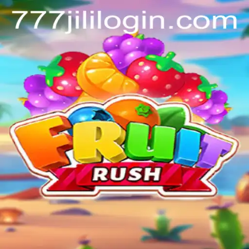 Exploring FruitRush: The Exciting World of 777jili's Thrilling New Game